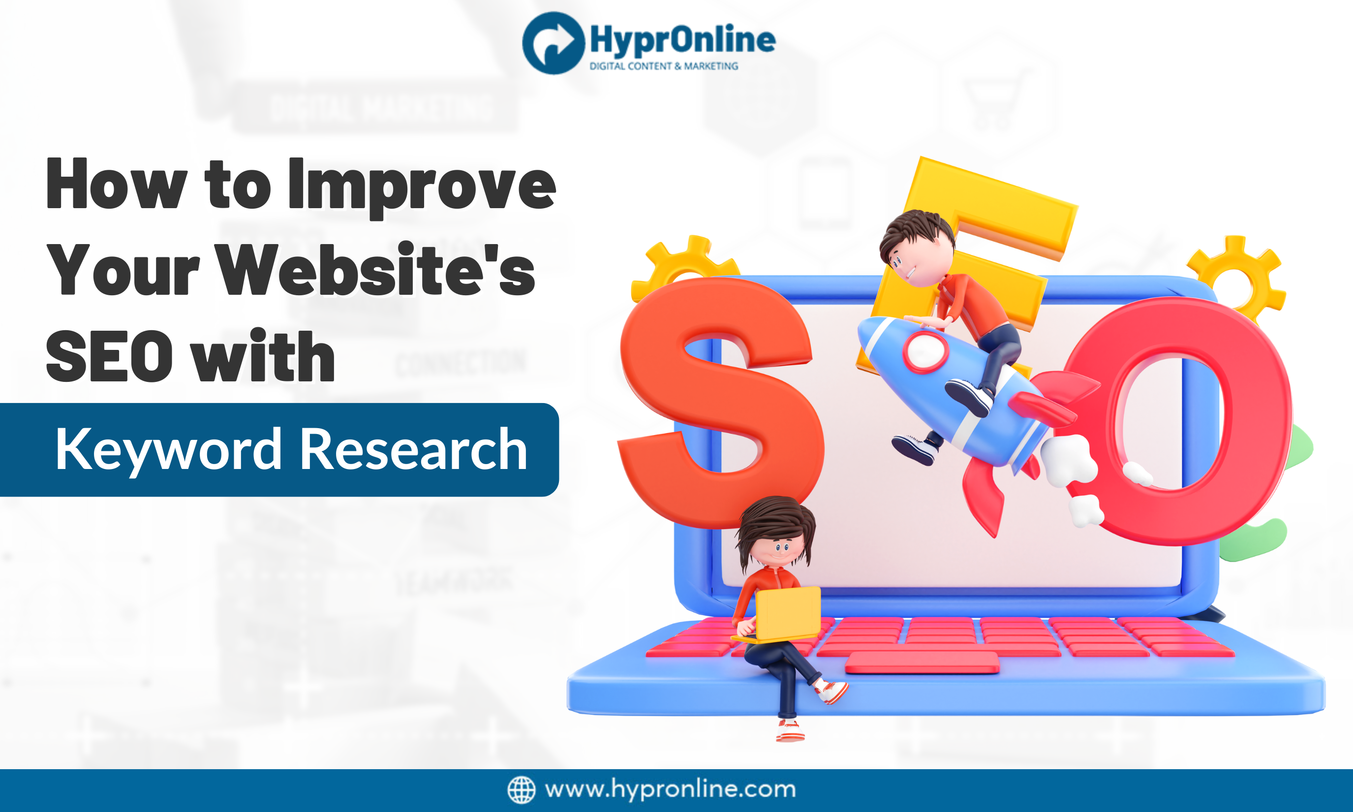 How to Improve Your Website’s SEO with Keyword Research